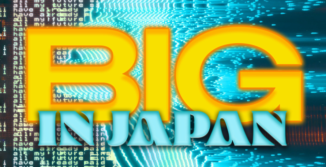 BIG IN JAPAN
